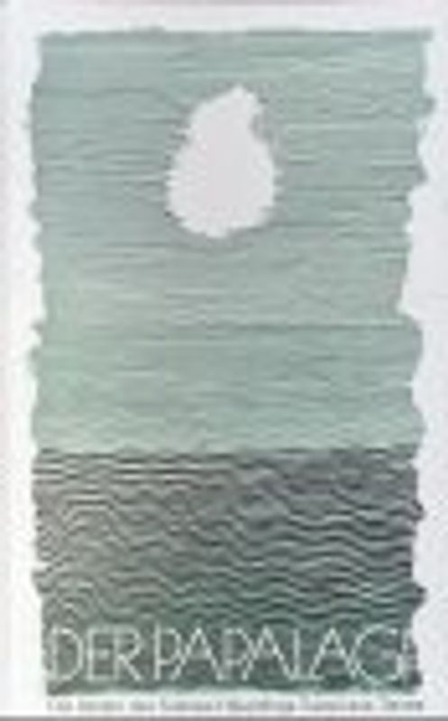 Der Papalagi. Die Reden des Südsee-Häuptlings Tuiavii aus Tiavea