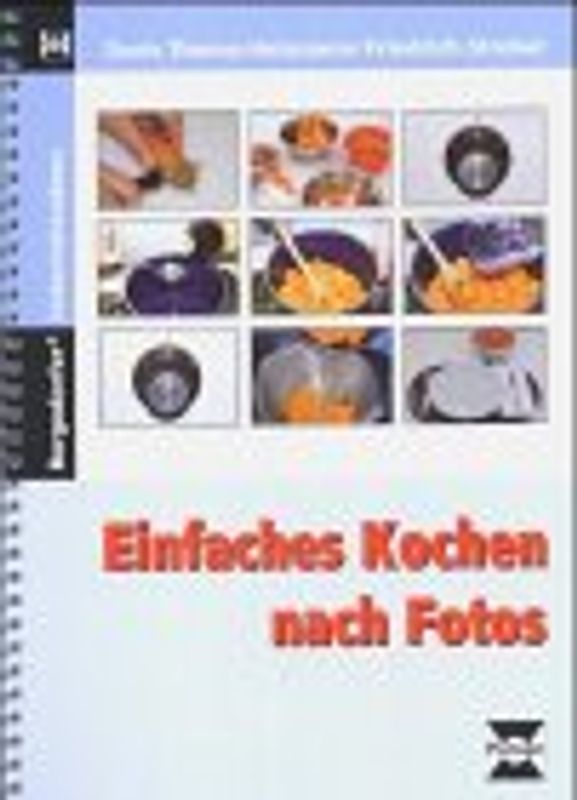 Einfaches Kochen nach Fotos mit Rezepten und Bildern auf CD-ROM