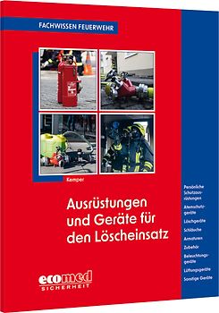 Ausrüstungen und Geräte für den Löscheinsatz