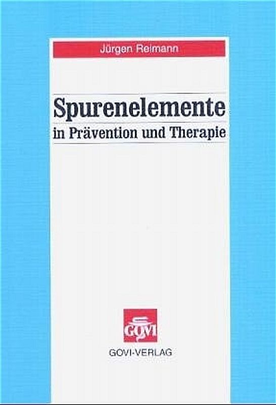 Spurenelemente in Prävention und Therapie