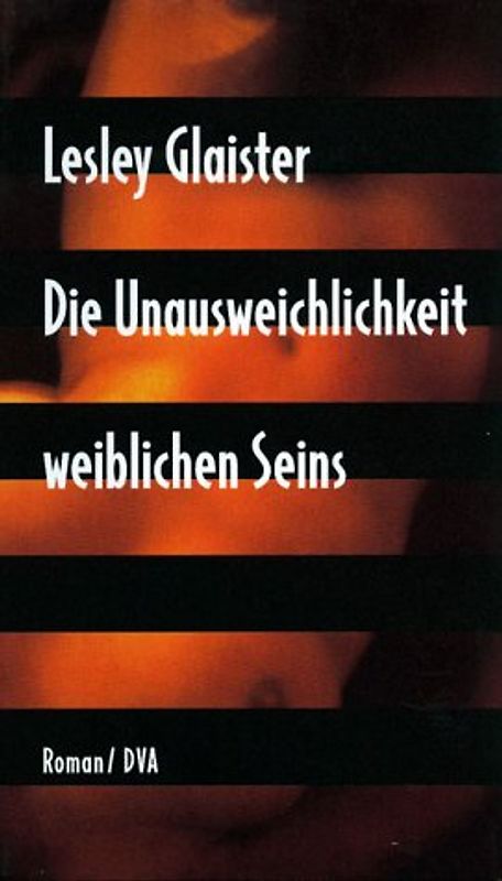 Die Unausweichlichkeit weiblichen Seins. Roman