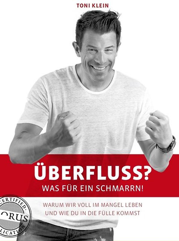 Überfluss? Was für ein Schmarrn!