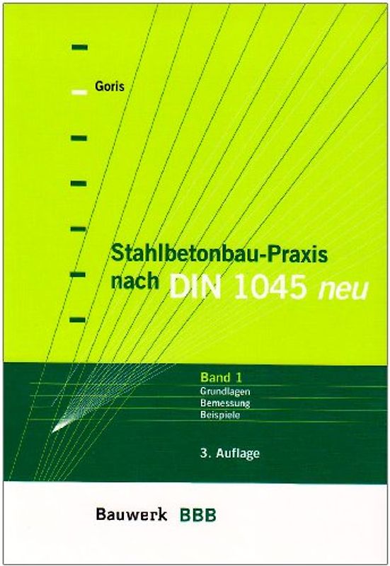 Stahlbetonbau nach DIN 1045 Neu. Band 1 + 2 - Paket