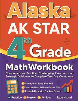 Alaska AK STAR Grade 4 Math Workbook