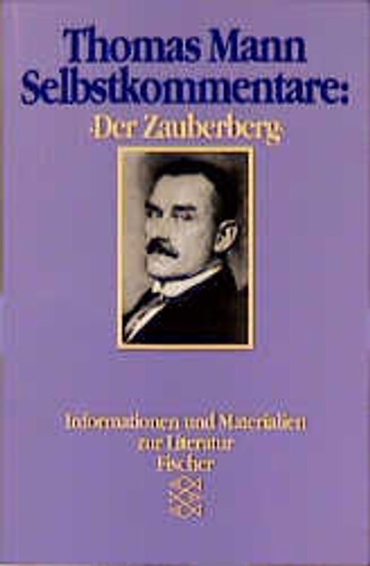 Selbstkommentare: 'Der Zauberberg'
