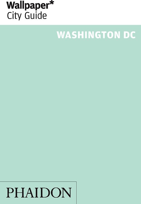 Wallpaper* City Guide Washington DC 2014