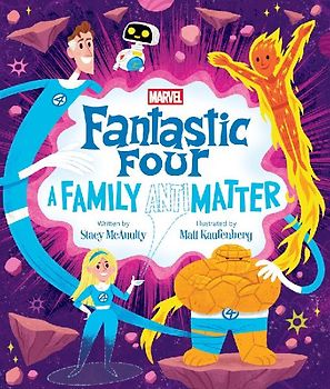Fantastic Four: A Family (Anti)Matter