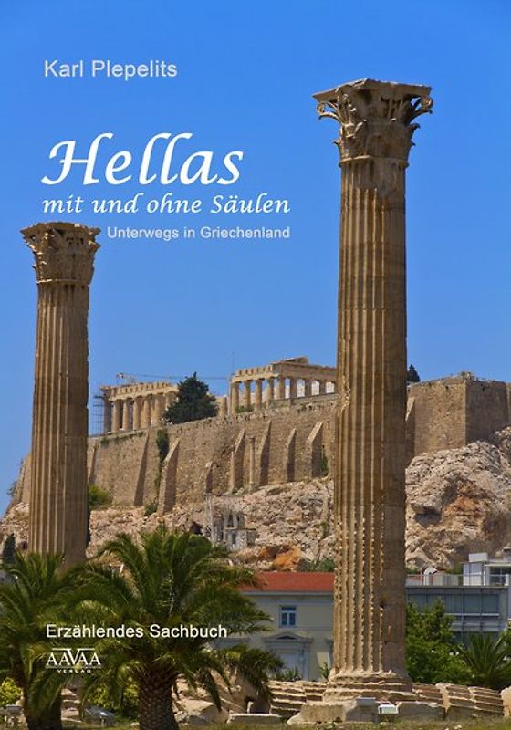 Hellas mit und ohne Säulen