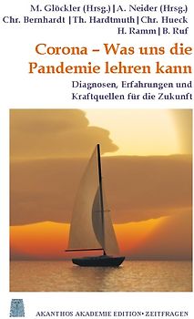 Corona - Was uns die Pandemie lehren kann