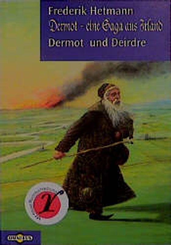 Dermot - Eine Saga aus Irland. Dermot und Deirdre