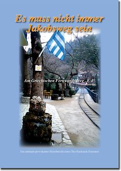 Es muss nicht immer Jakobsweg sein