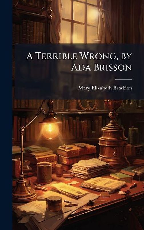A Terrible Wrong, by Ada Brisson