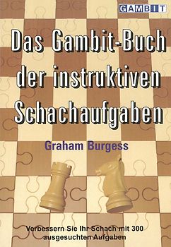 Das Gambit-Buch der instruktiven Schachaufgaben