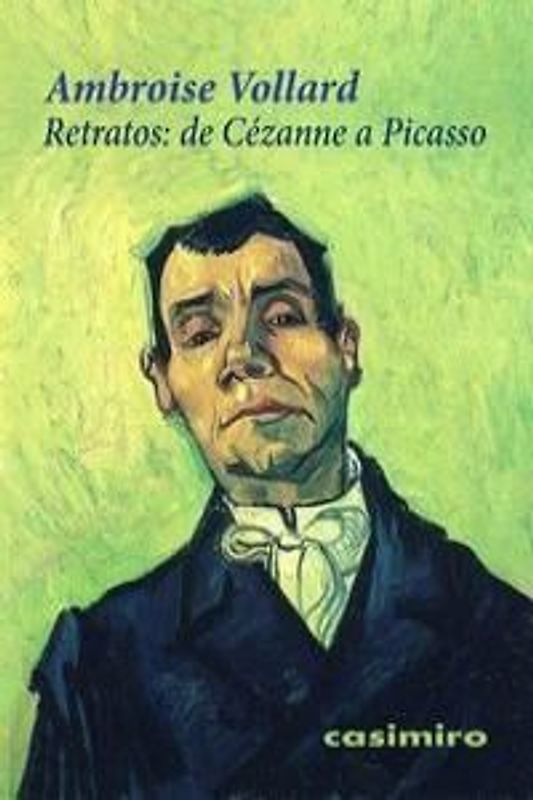 Retratos : de Cézanne a Picasso