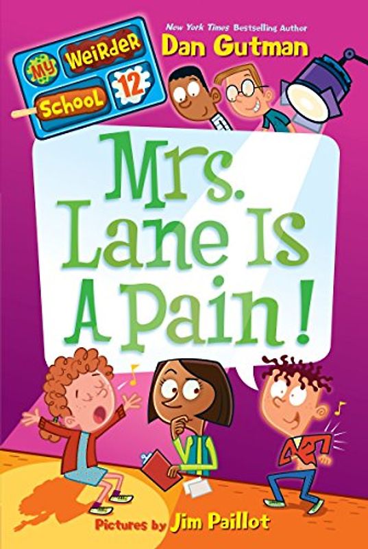 My Weirder School #12: Mrs. Lane Is a Pain! - Gutman, Dan