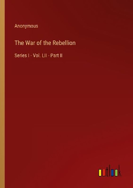 The War of the Rebellion