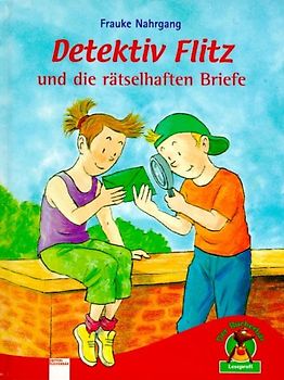 Detektiv Flitz und die rätselhaften Briefe