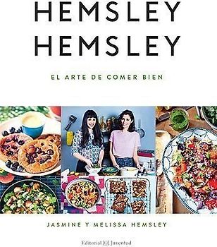Hemsley Hemsley El Arte de Comer Bien