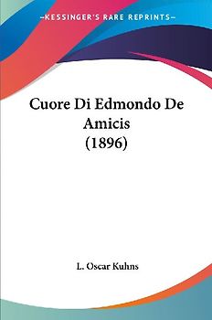 Cuore Di Edmondo De Amicis (1896)