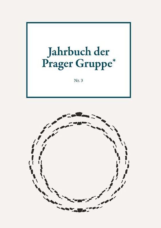 Jahrbuch der Prager Gruppe* Nr. 3