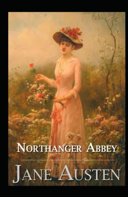Northanger Abbey (classics illustrated)
