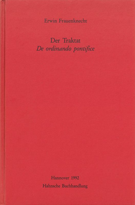 Der Traktat De ordinando pontifice