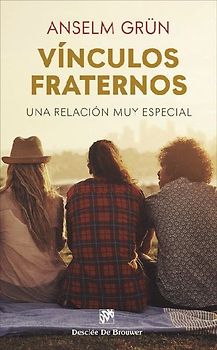 Vínculos fraternos : una relación muy especial