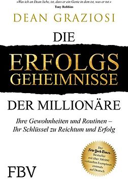 Die Erfolgsgeheimnisse der Millionäre