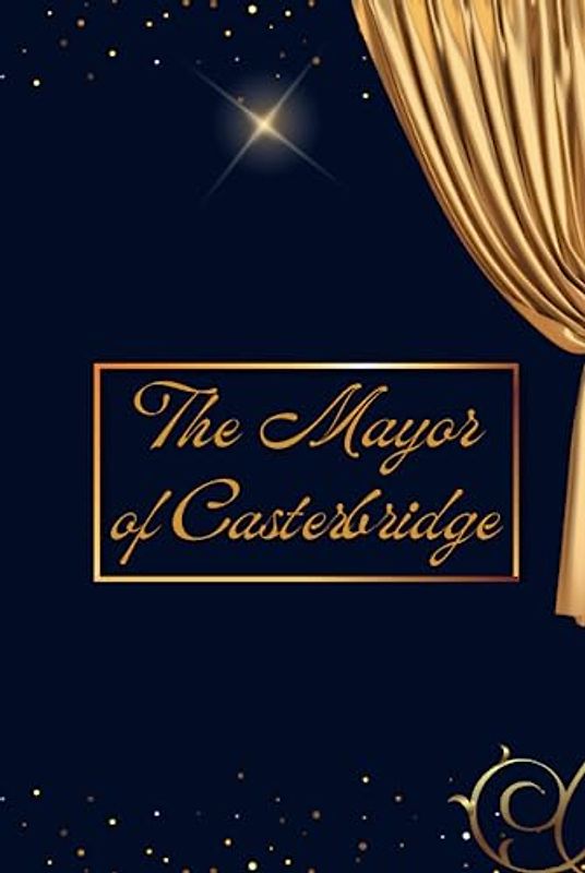 The Mayor of Casterbridge