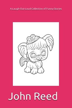 A Laugh-Out-Loud Collection of Funny Stories