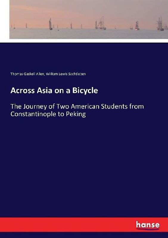 Across Asia on a Bicycle