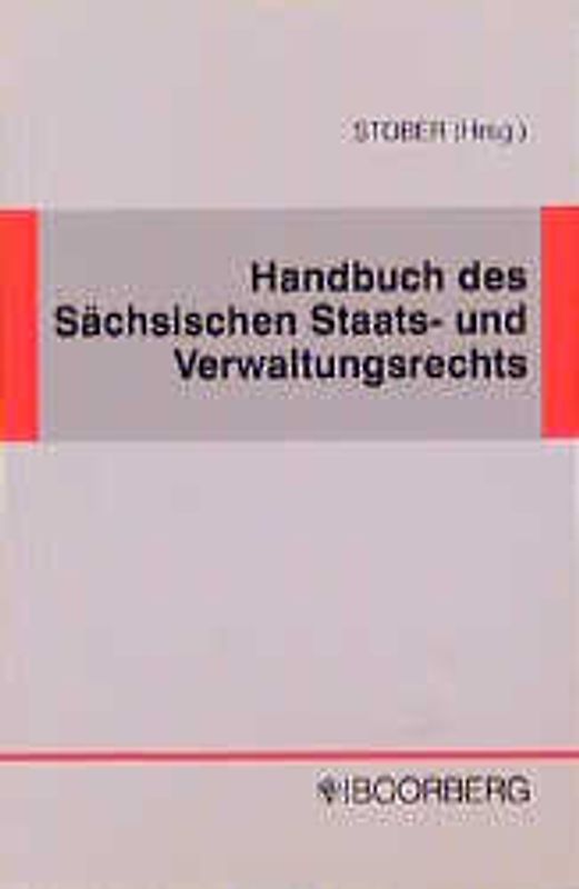 Handbuch des Sächsischen Staats- und Verwaltungsrechts