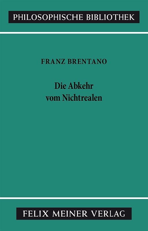 Die Abkehr von Nichtrealen