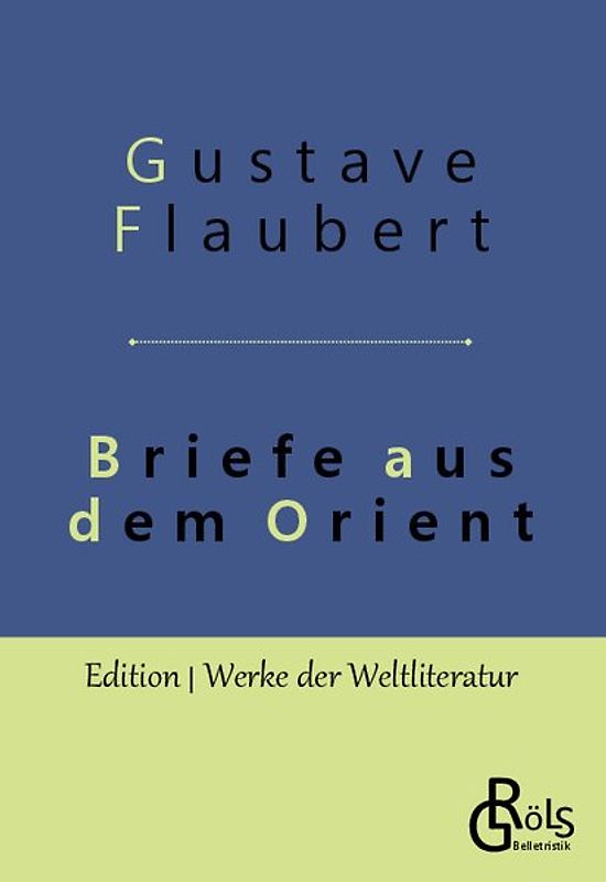 Briefe aus dem Orient
