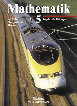 Mathematik Sekundarstufe I - Ausgabe Volk und Wissen. Regelschule Thüringen / 5. Schuljahr - Schülerbuch
