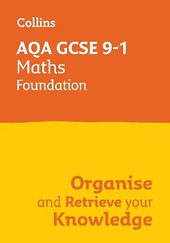AQA GCSE 9-1 Maths Foundation Organise and Retrieve Your Knowledge
