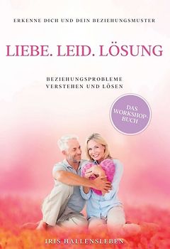 Liebe . Leid . Lösung