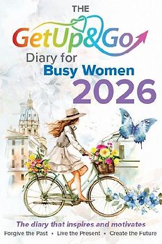 The Get Up and Go Diary for Busy Women 2026