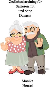 Gedächtnistraining für Senioren mit und ohne Demenz