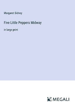 Five Little Peppers Midway