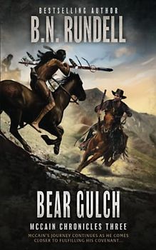 Bear Gulch: A Classic Western Series (McCain Chronicles, Band 3)