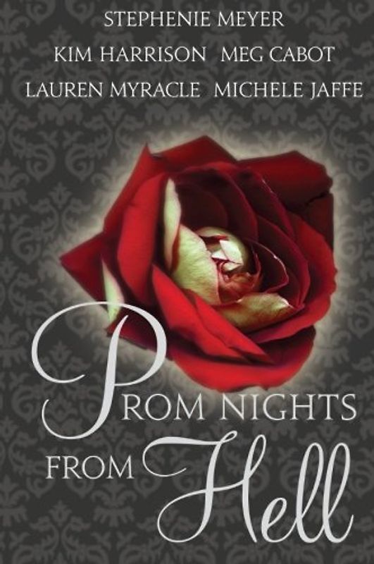 Prom Nights from Hell - Stephenie Meyer