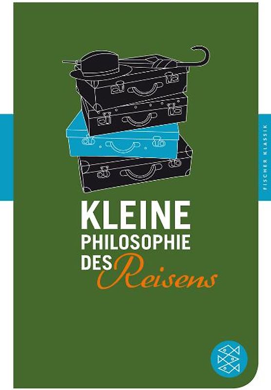 Kleine Philosophie des Reisens