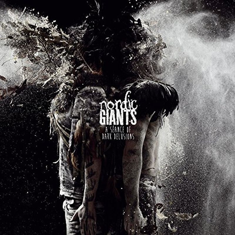 Nordic Giants - A Seance of Dark Delusions