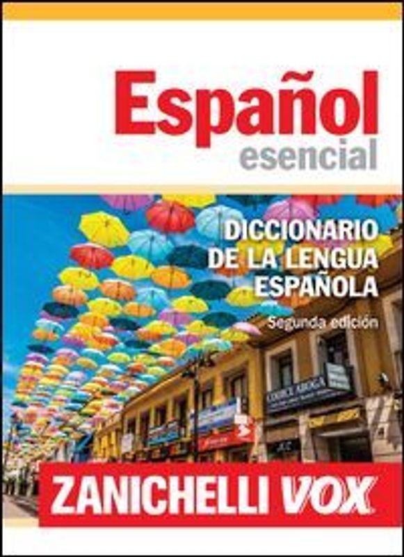 Español esencial. Diccionario de la lengua española