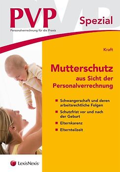 Mutterschutz aus Sicht der Personalverrechnung