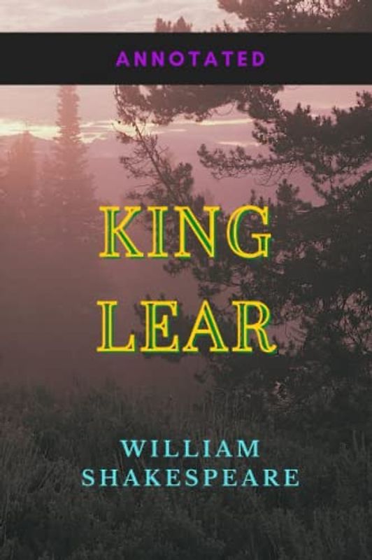 King Lear Annotated