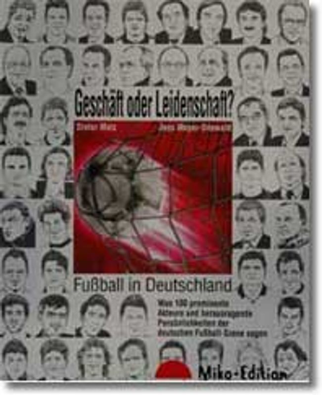 Geschäft oder Leidenschaft? Fussball in Deutschland