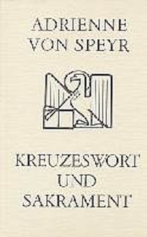Kreuzeswort und Sakrament