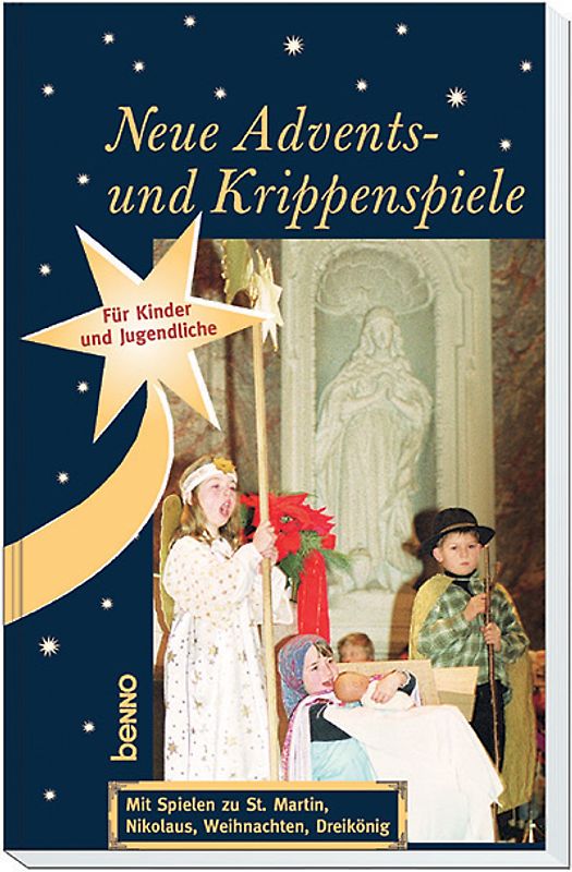 Neue Advent- und Krippenspiele